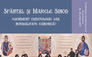 Conferința internațională „Sfântul și Marele Sinod – eveniment eshatologic sau normalitate canonică?” 26-28 aprilie 2017