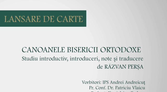 Lansare de carte – CANOANELE BISERICII ORTODOXE, 13 Martie 2018